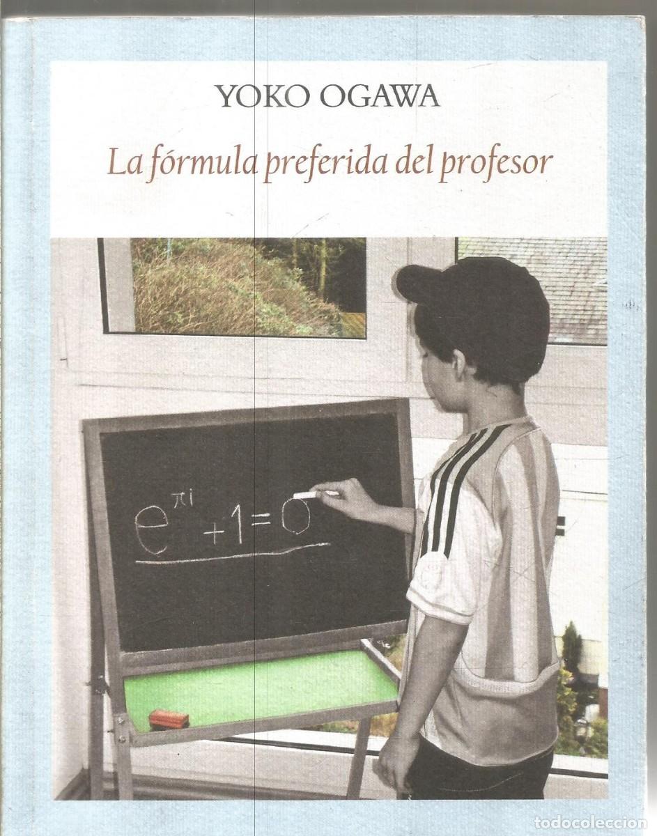 Gebrauchte B&uuml;cher: YOKO OGAWA. LA FORMULA PREFERIDA DEL PROFESOR. FUNAMBULISTA