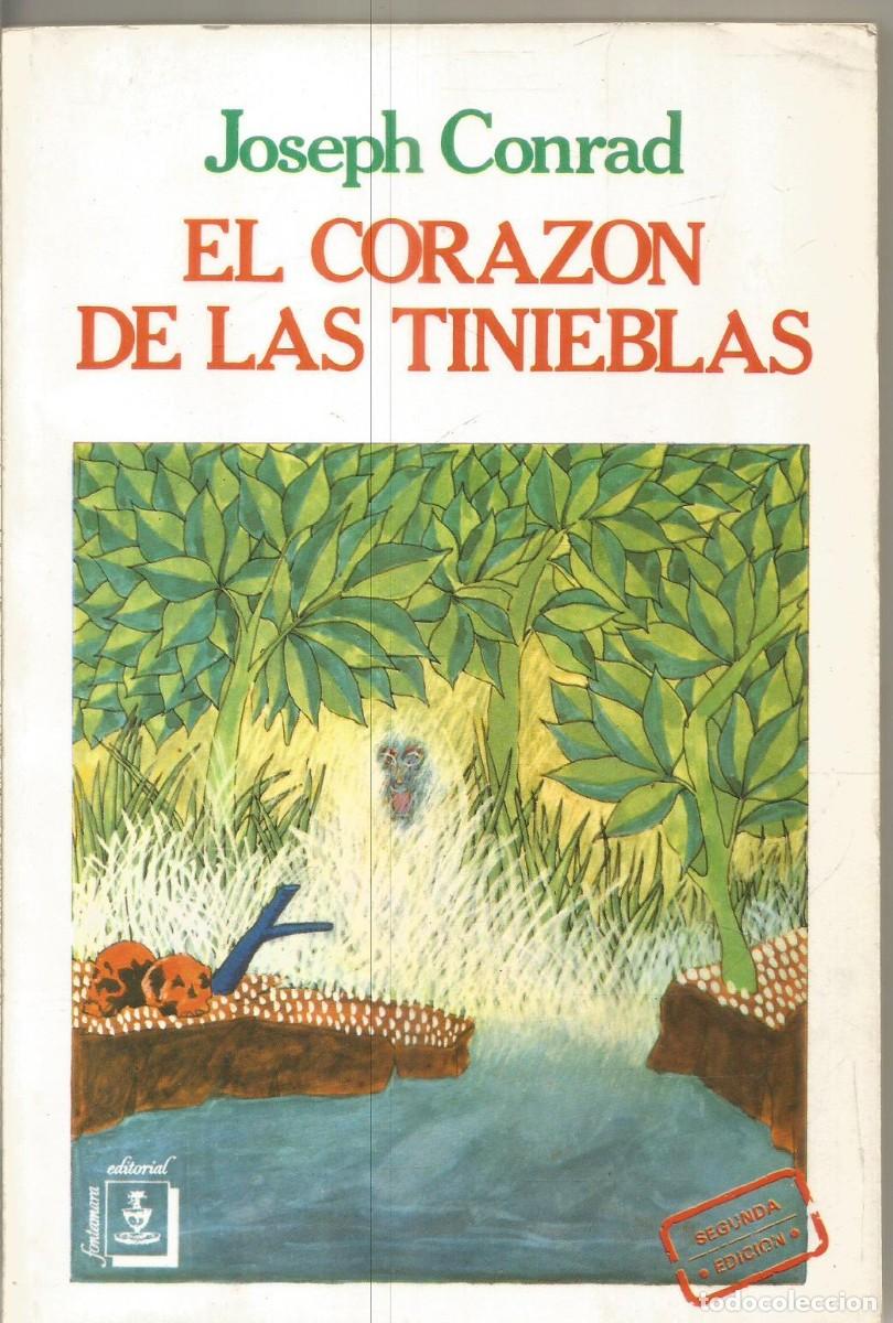 Libros de segunda mano: JOSEPH CONRAD. EL CORAZON DE LAS TINIEBLAS. FONTAMARA - Foto 1