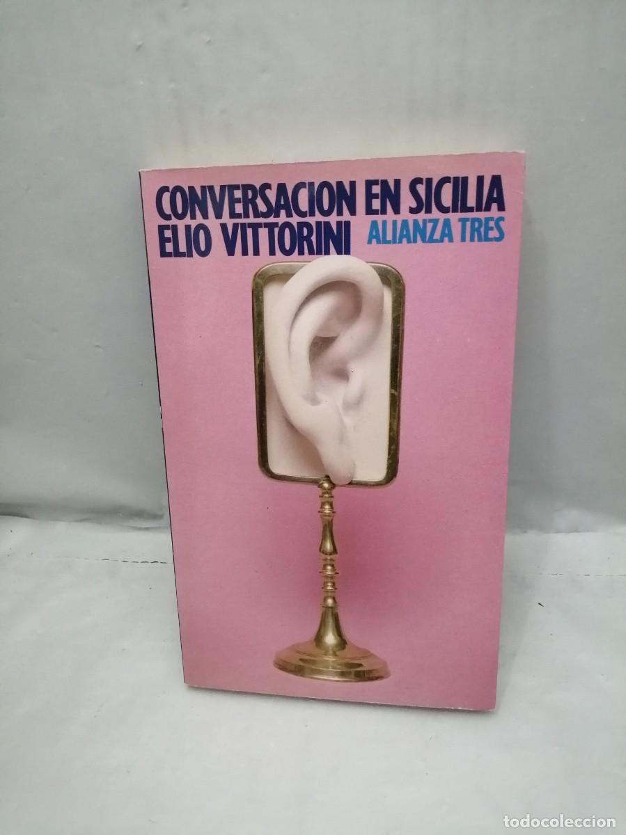 Gebrauchte B&uuml;cher: Conversaci&oacute;n en Sicilia (Primera edici&oacute;n, Colecci&oacute;n: Alianza Tres)