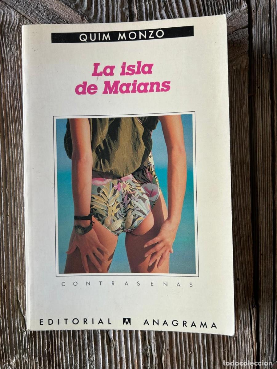Libros de segunda mano: LA ISLA DE MAIANS. QUIM MONZ&Oacute; - Foto 1