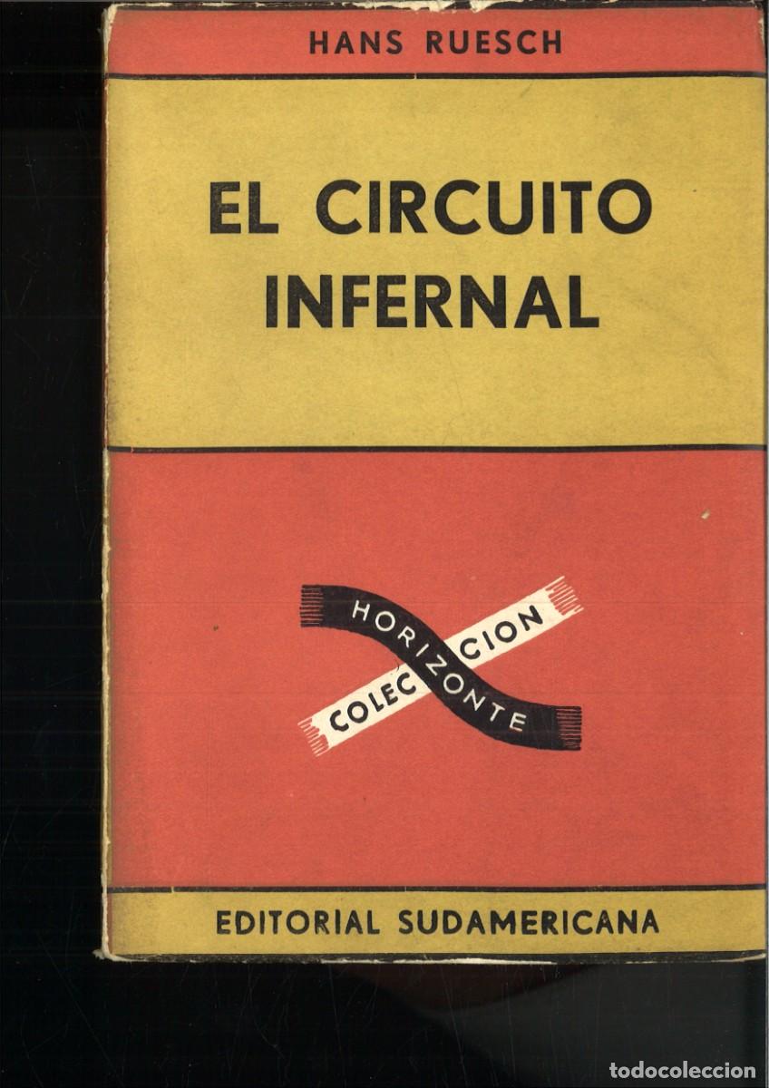 Libros de segunda mano: EL CIRCUITO INFERNAL. Hans Ruesch - Foto 1