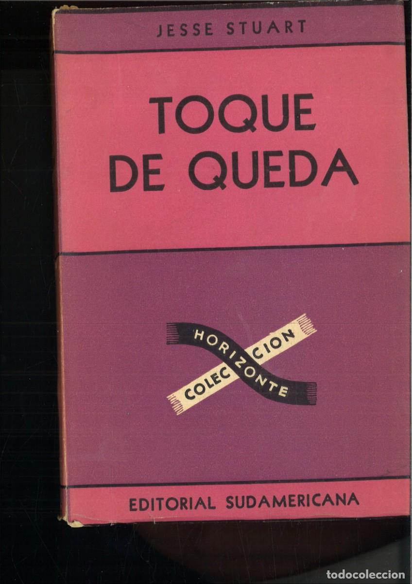Libros de segunda mano: TOQUE DE QUEDA. Jesse Stuart - Foto 1