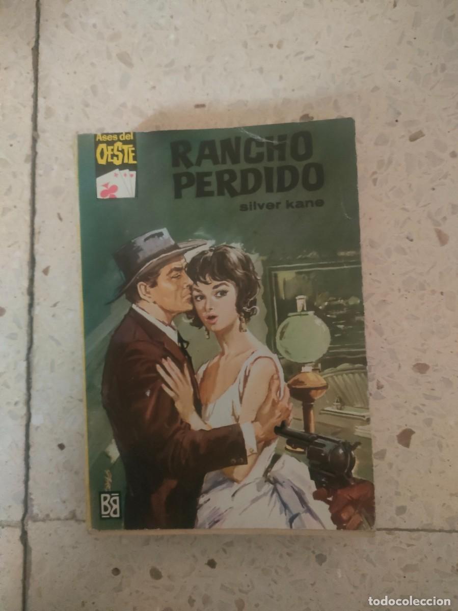 Libros de segunda mano: ASES DEL OESTE n&ordm; 252 : RANCHO PERDIDO ; SILVER KANE - Foto 1