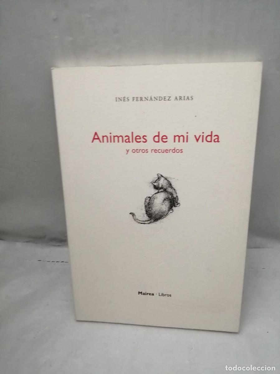Gebrauchte B&uuml;cher: Animales de mi vida y otros recuerdos (Primera edici&oacute;n)