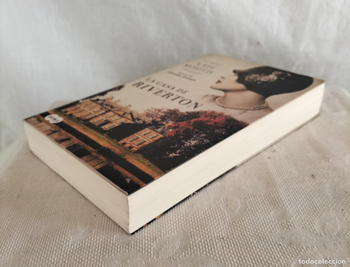Libros de segunda mano: LA CASA DE RIVERTON - KATE MORTON - 2011. - Foto 3
