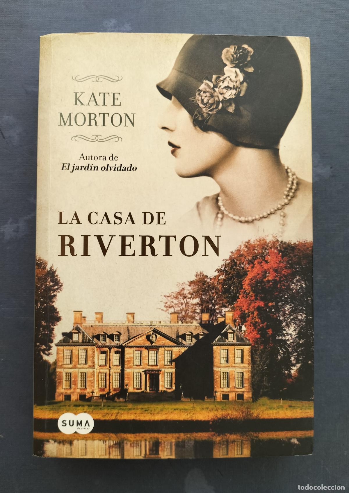 Libros de segunda mano: LA CASA DE RIVERTON - KATE MORTON - 2011. - Foto 1