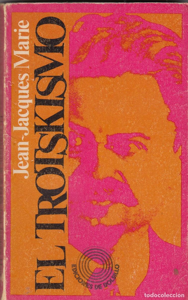 Libros de segunda mano: EL TROTSKISMO. J.J.MARIE ADP - Foto 1