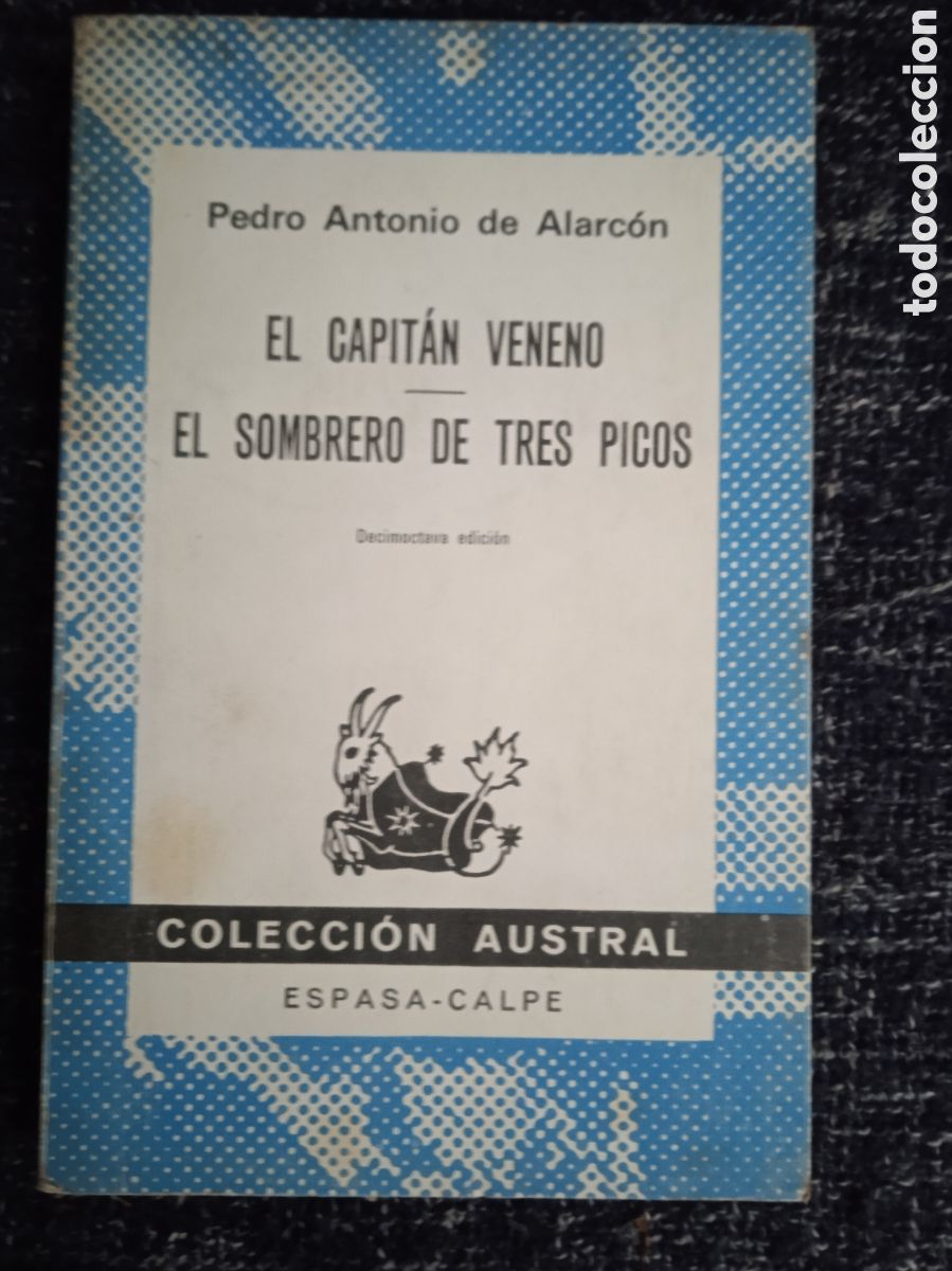 Libros de segunda mano: EL CAPIT&Aacute;N VENENO. EL SOMBRERO DE TRES PICOS. / ANTONIO DE ALARC&Oacute;N -COLECCION AUSTRAL