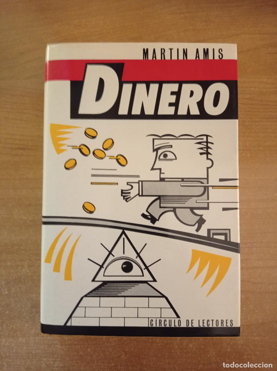 Gebrauchte B&uuml;cher: Dinero. Carta de un suicida - Martin Amis - Circulo de Lectores, 1988