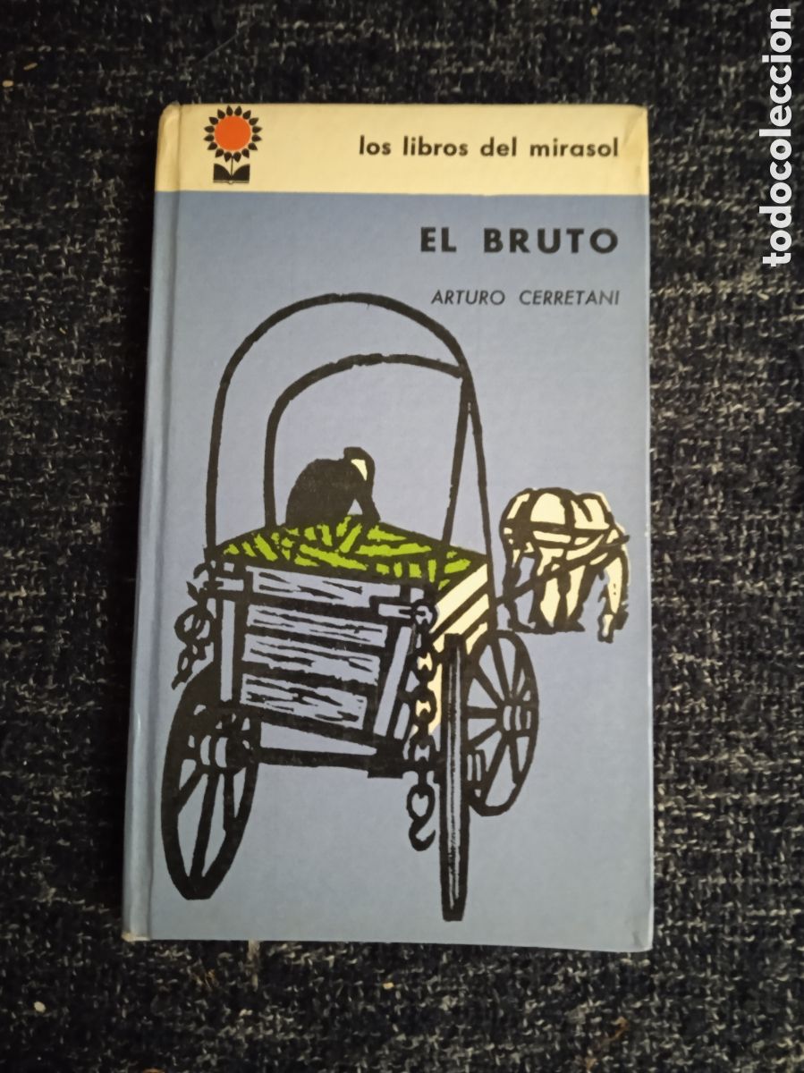 Second hand books: EL BRUTO. / ARTURO CERRETANI - Libros del mirasol