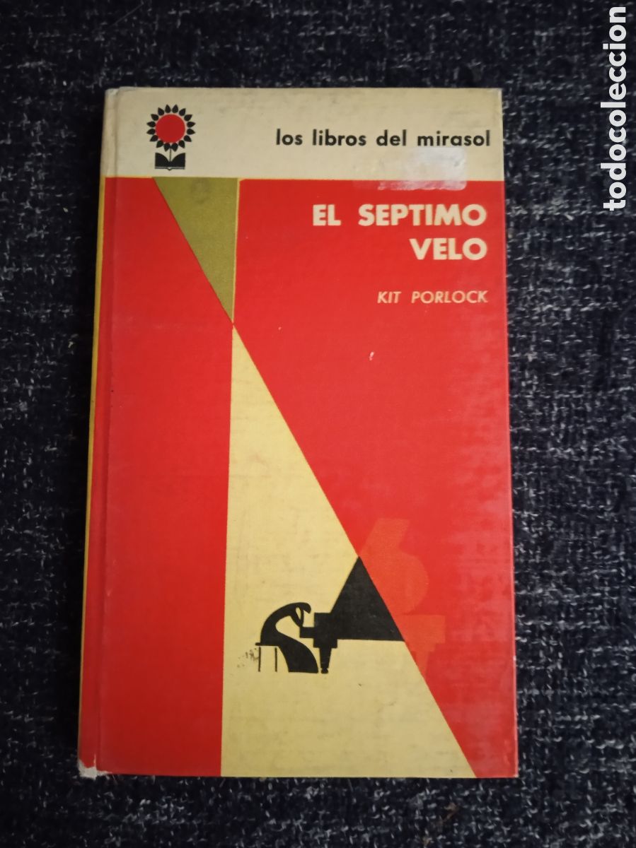 Gebrauchte B&uuml;cher: EL SEPTIMO VELO / KIT PORLOK - Libros del mirasol -ED. CRONOS, BUENOS AIRES 1954