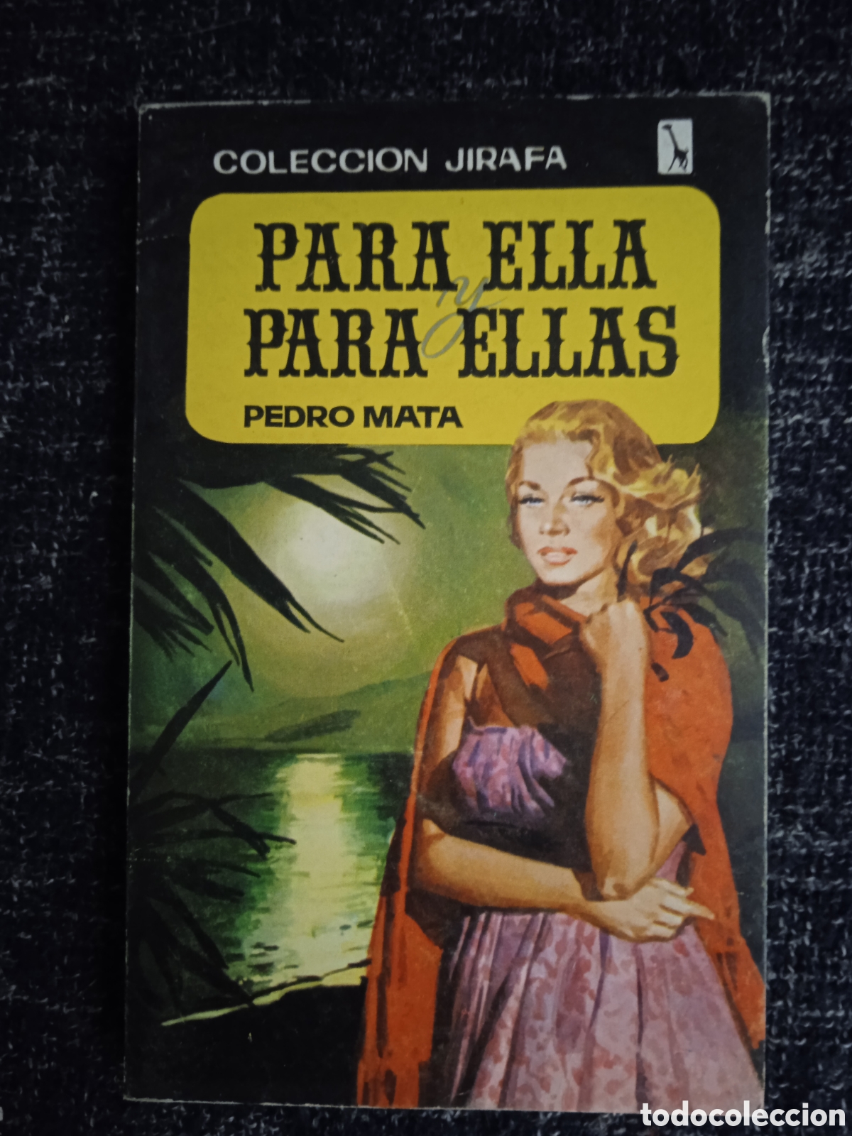 Second hand books: PARA ELLA Y PARA ELLAS. / PEDRO MATA -COLECCION JIRAFA