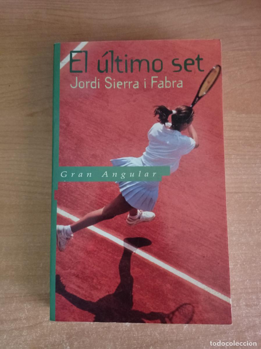 Libri di seconda mano: El &uacute;ltimo set - Jodi Sierra i Fabra. Premio Gran Angular 1990 - Ediciones SM, 1996