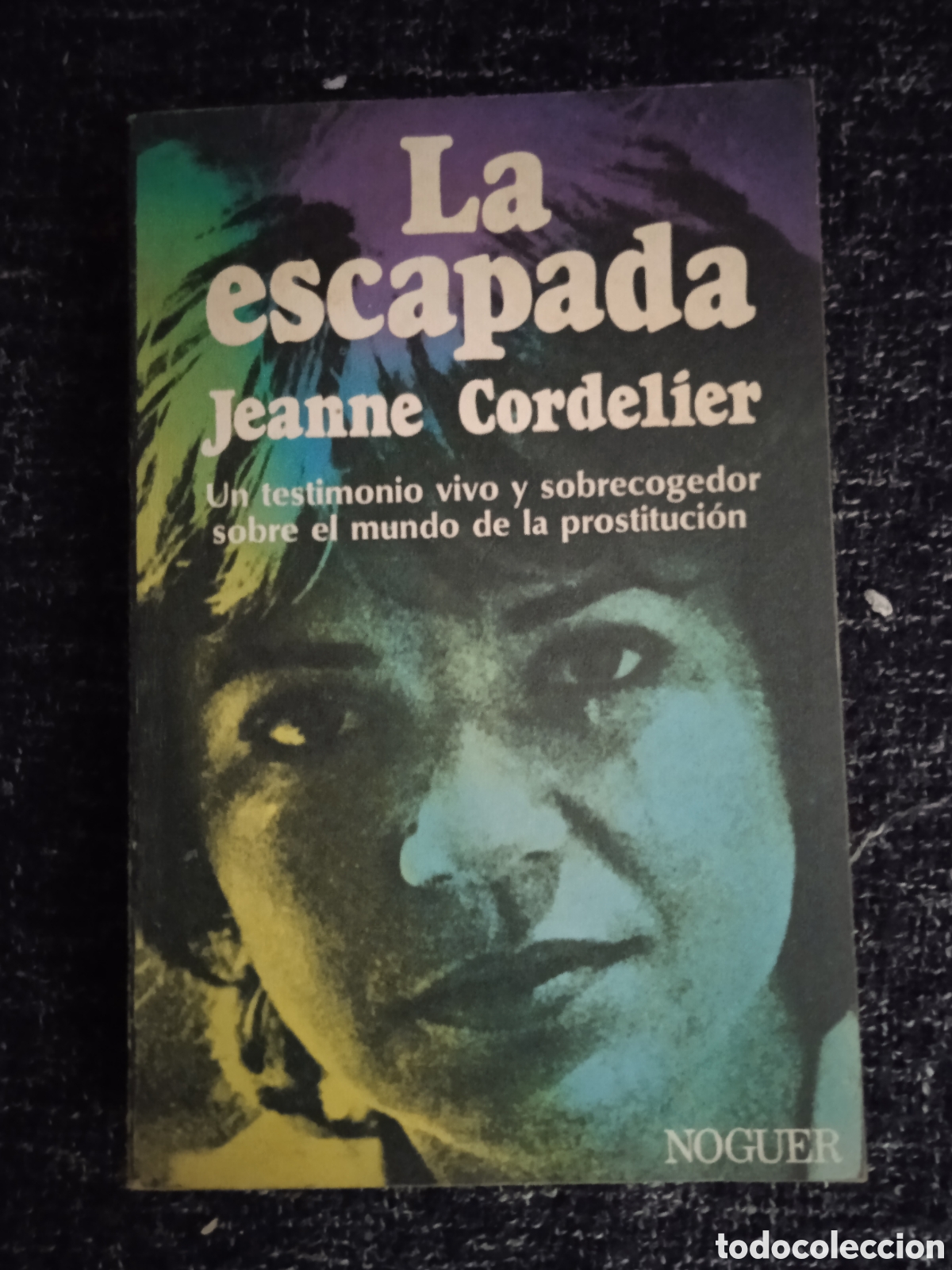 Gebrauchte B&uuml;cher: LA ESCAPADA / JEANNE CORDELIER