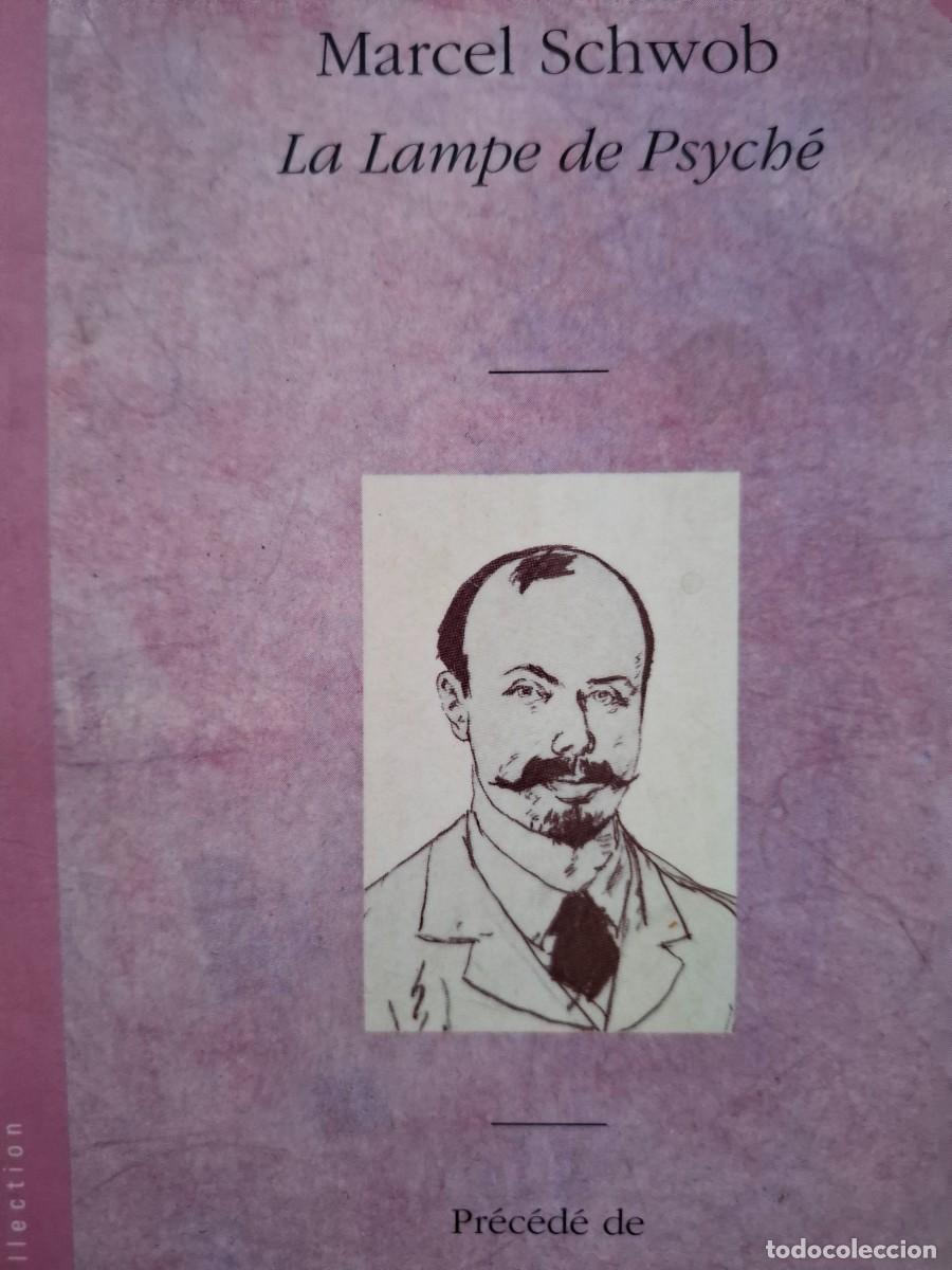 Libros de segunda mano: la Lampe de Psych&eacute; Marcel Schwob - Foto 1