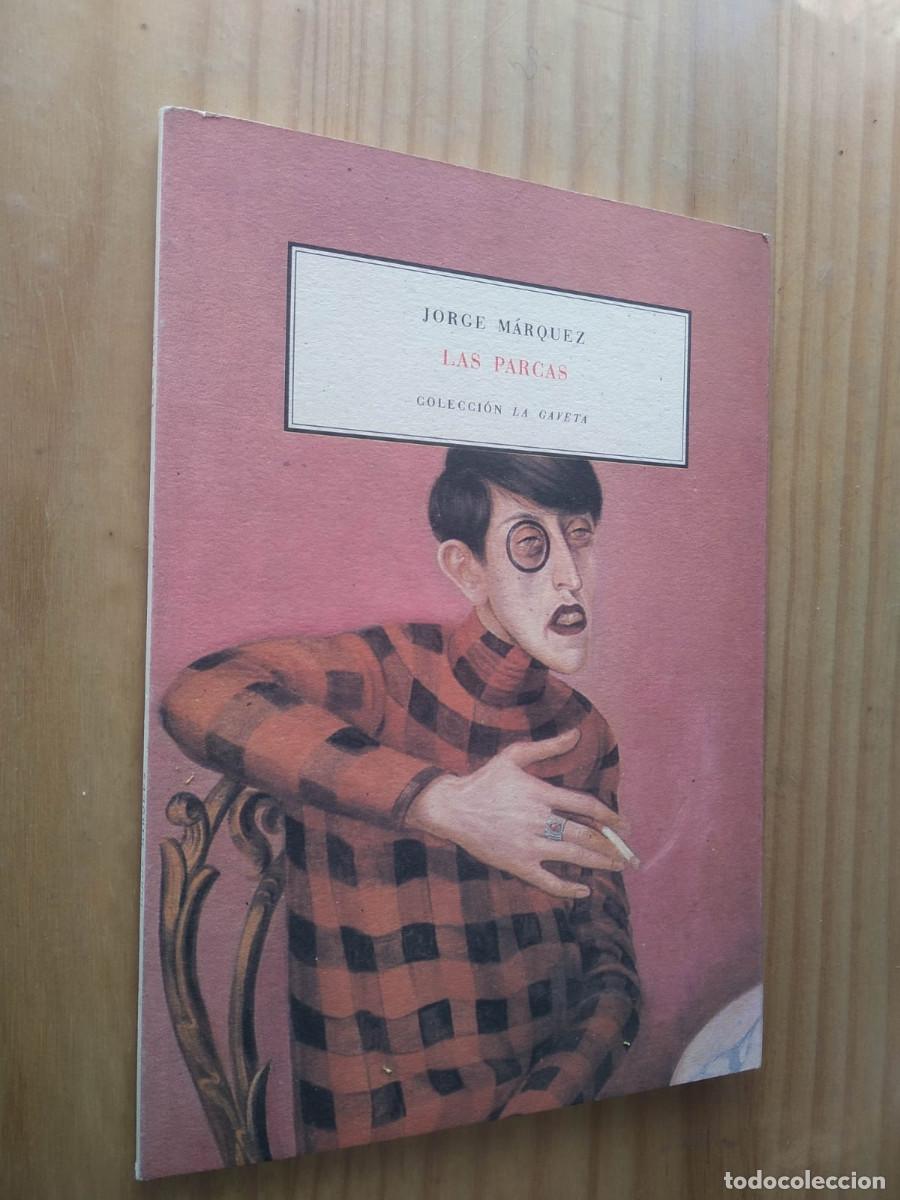 Libros de segunda mano: LAS PARCAS - JORGE M&Aacute;RQUEZ - Foto 1