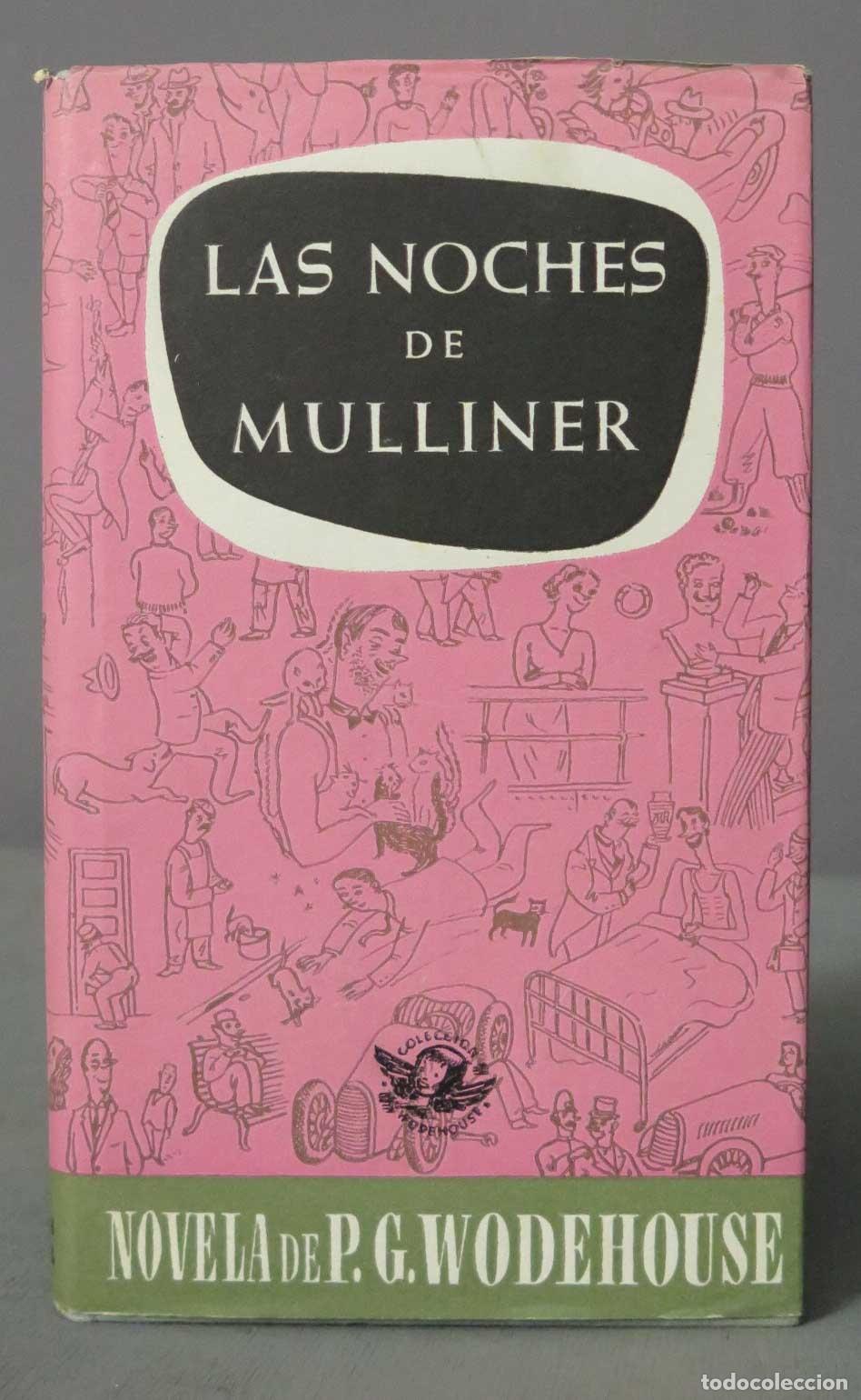 Libros de segunda mano: LES PRESENTO A MR. MULLINER. WODEHOUSE - Foto 1