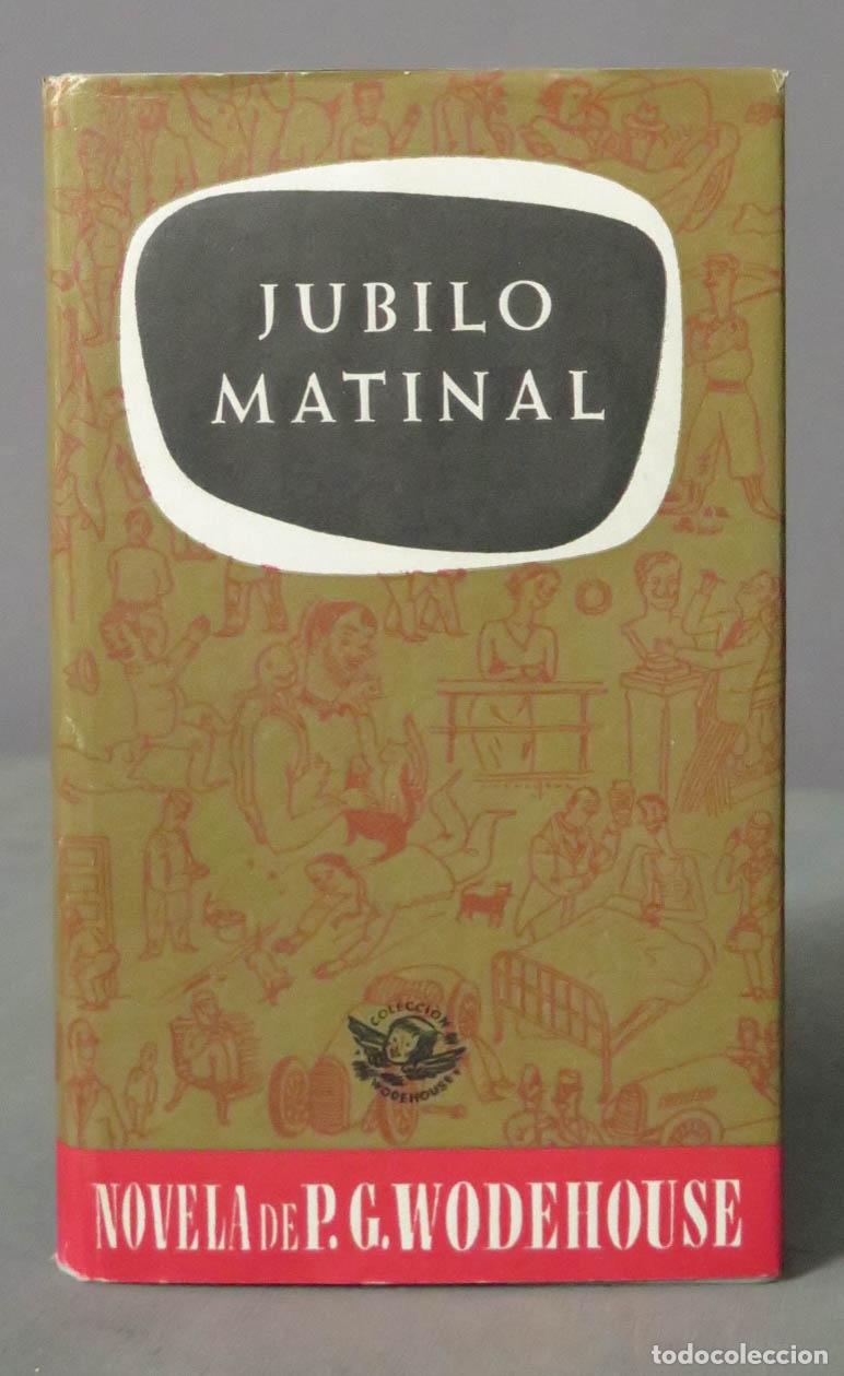 Libros de segunda mano: J&uacute;bilo matinal P. G. Wodehouse - Foto 1
