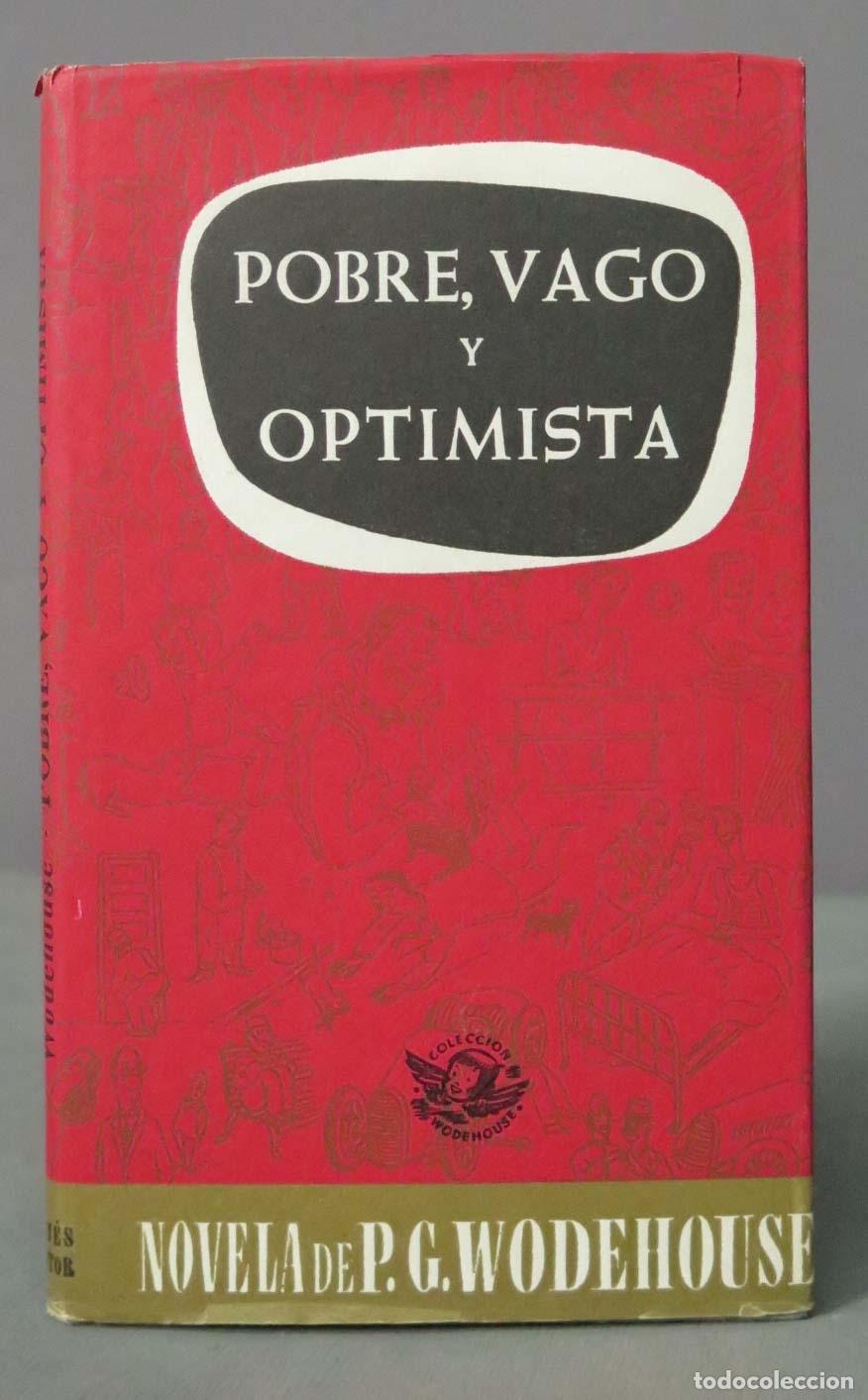 Libros de segunda mano: POBRE VAGO Y OPTIMISTA. Wodehouse - Foto 1