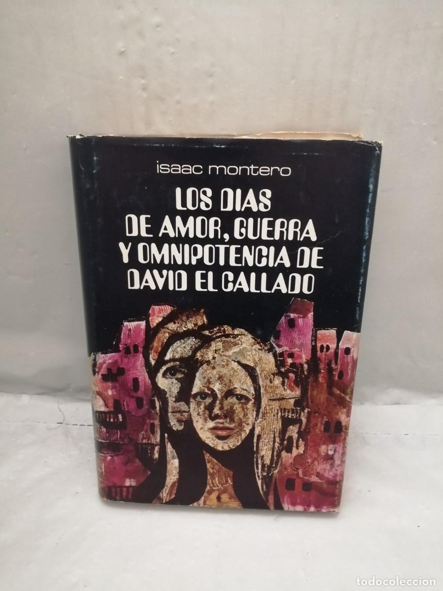 Gebrauchte B&uuml;cher: Los d&iacute;as de Amor, guerra y omnipotencia de David El Callado (Firma autor, PRIMERA EDICI&Oacute;N)