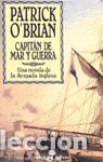 Libros de segunda mano: Capit&aacute;n de mar y guerra. - OBrian, Patrick. - Foto 1