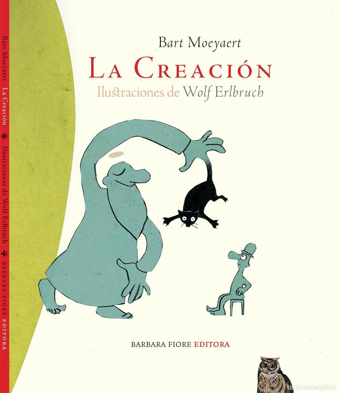 Libros de segunda mano: La creaci&oacute;n. - Moeyaert, Bart. - Foto 1