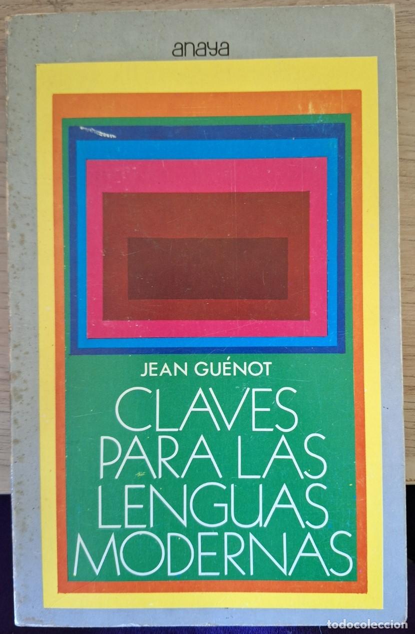 Libros de segunda mano: CLAVES PARA LAS LENGUAS MODERNAS. - GUENOT, Jean.