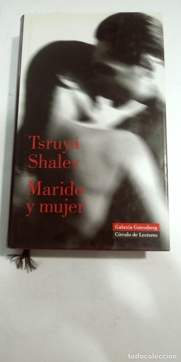 Libros de segunda mano: Marido y mujer Tsruya Shalev - Foto 1