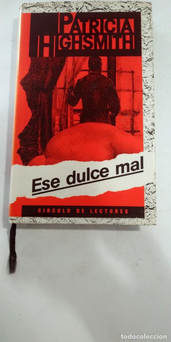 Libros de segunda mano: Ese dulce mal Patricia Highsmith - Foto 1