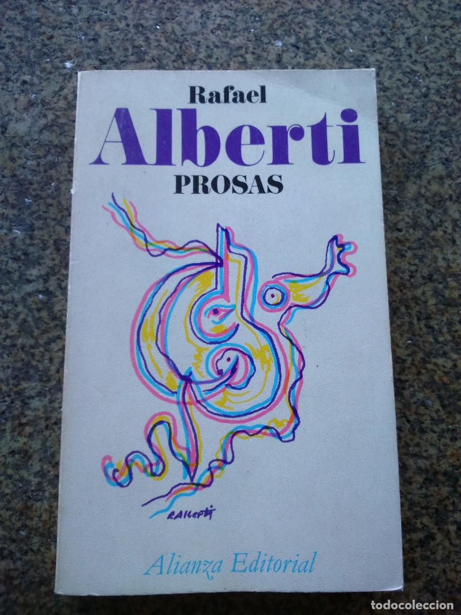 Libros de segunda mano: PROSAS -- RAFAEL ALBERTI -- ALIANZA -- - Foto 1