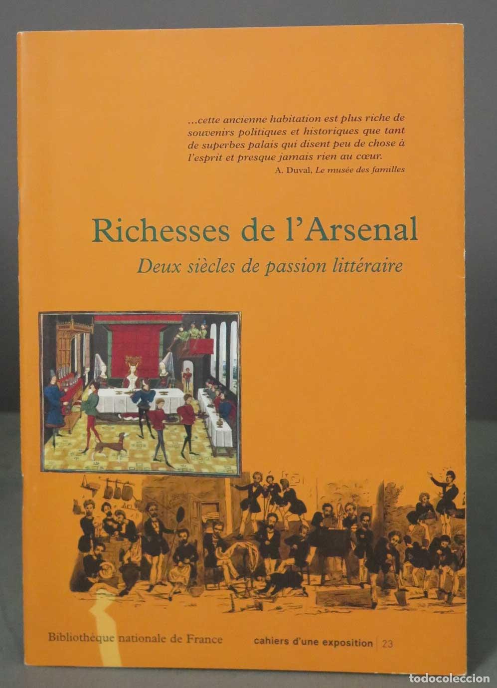 Second hand books: Richesses de l&acute;Arsenal : Exposition, Paris, Biblioth&egrave;que de l&acute;Arsenal, 23 septembre-31 d&eacute;cembre 1997