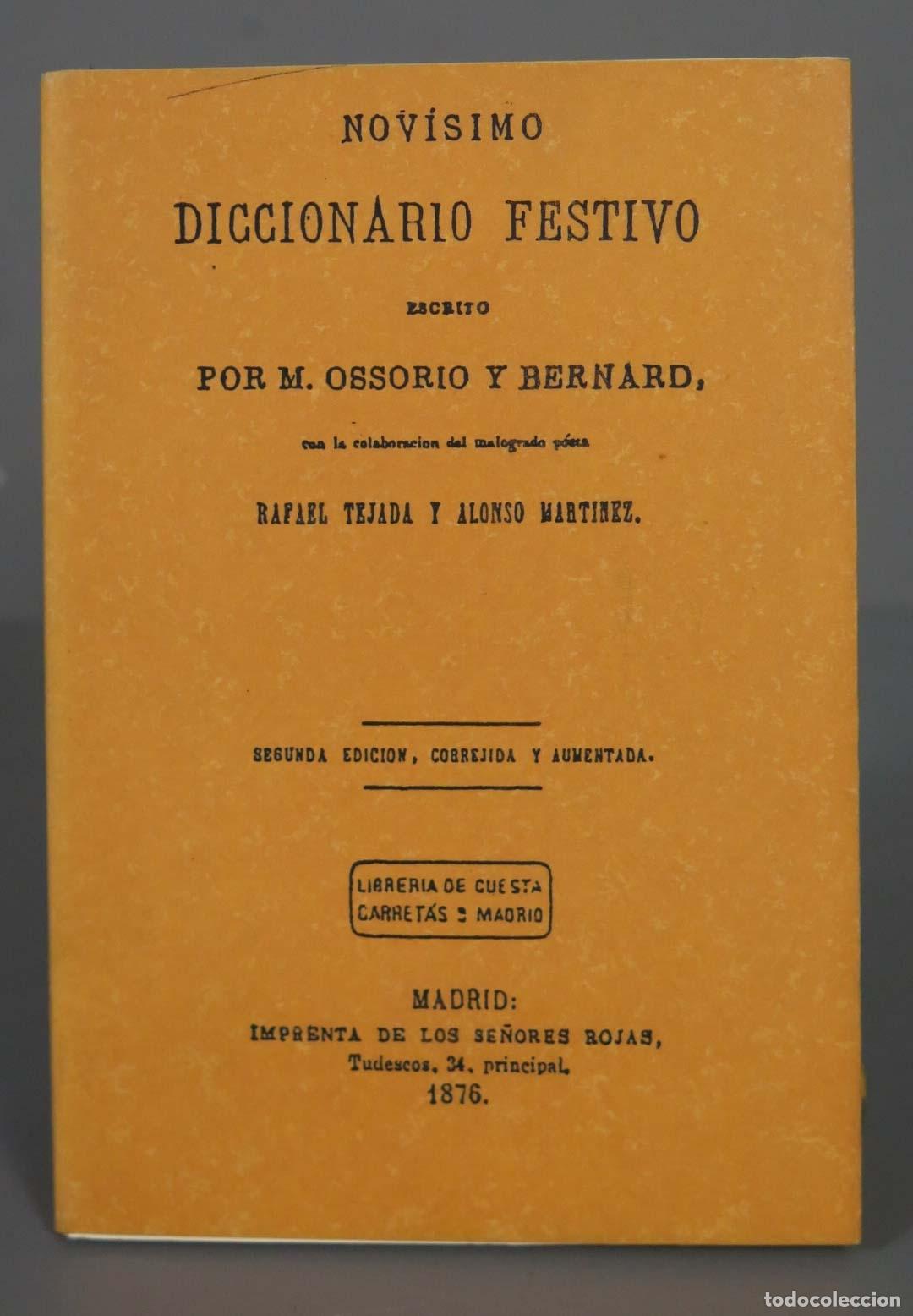 Second hand books: NOVISIMO DICCIONARIO FESTIVO. OSSORIO Y BERNARD. 1876 FACSIMIL