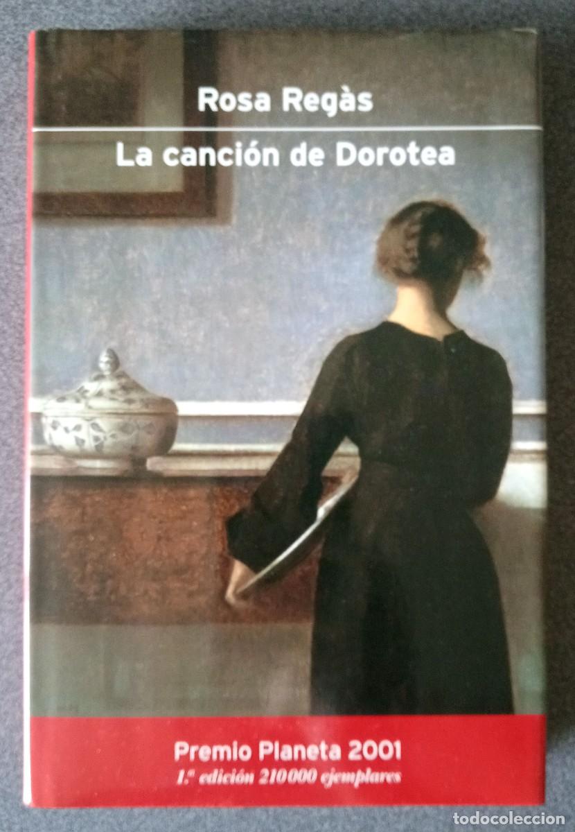 Libros de segunda mano: La Canci&oacute;n De Dorotea Rosa Reg&aacute;s - Foto 1
