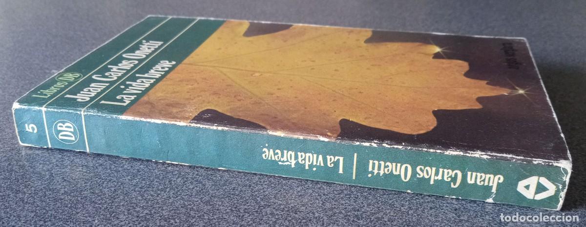 Libros de segunda mano: La Vida Breve Juan Carlos Onetti - Foto 2