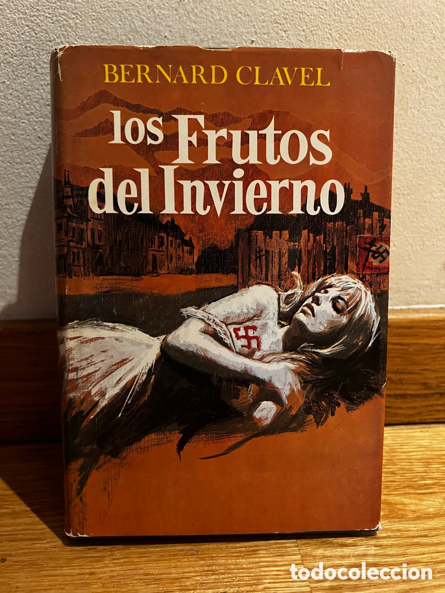 Libros de segunda mano: Bernard Clavel Los frutos del invierno - Foto 1