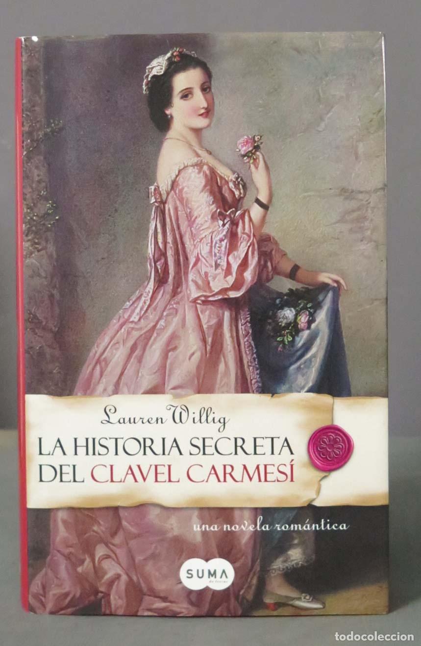 Libri di seconda mano: La historia secreta del Clavel Carmes&iacute; Willig.
