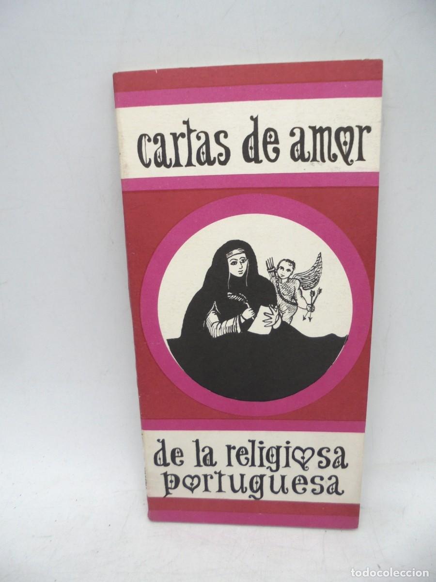 Second hand books: CARTAS DE AMOR DE LA RELIGIOSA PORTUGUESA. IDA VITALE. ARCA/GALERNA. 1968. PAGS: 58.