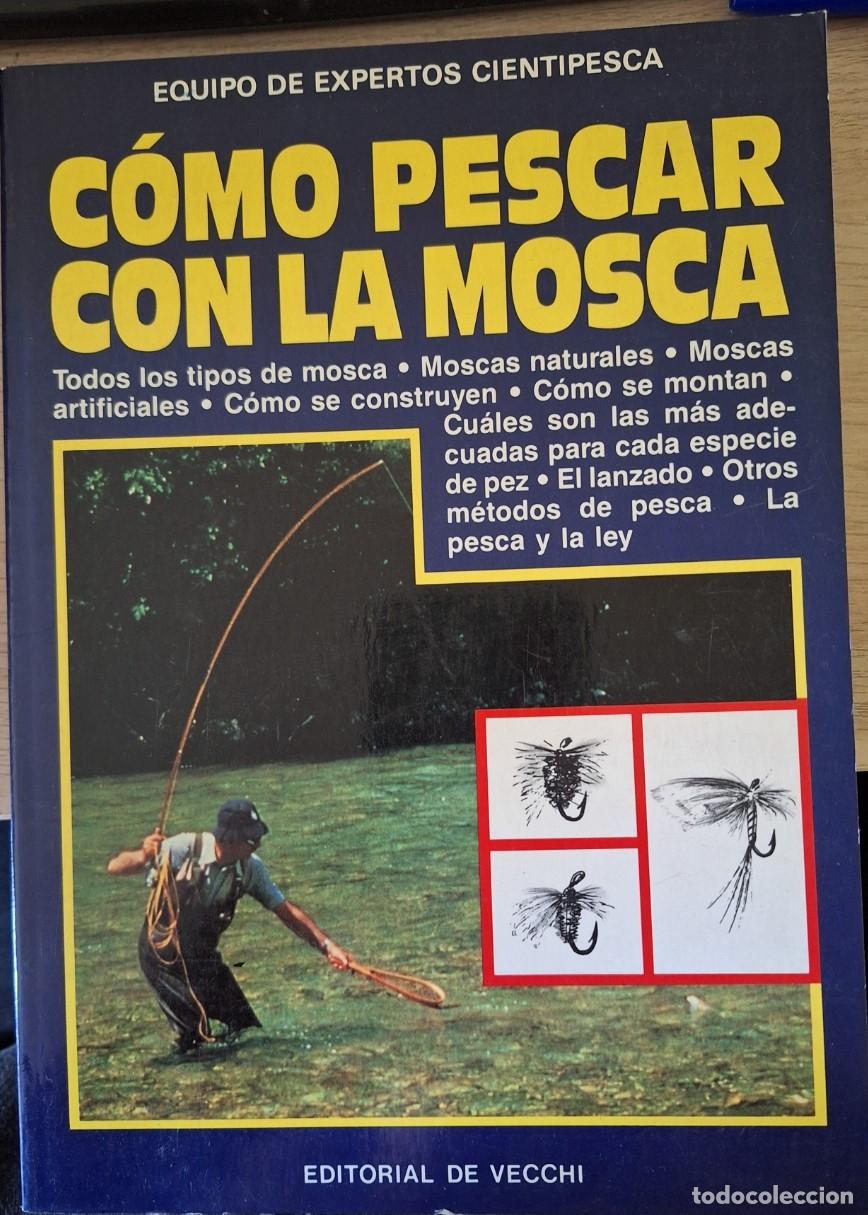 Libros de segunda mano: COMO PESCAR CON LA MOSCA. - - Foto 1