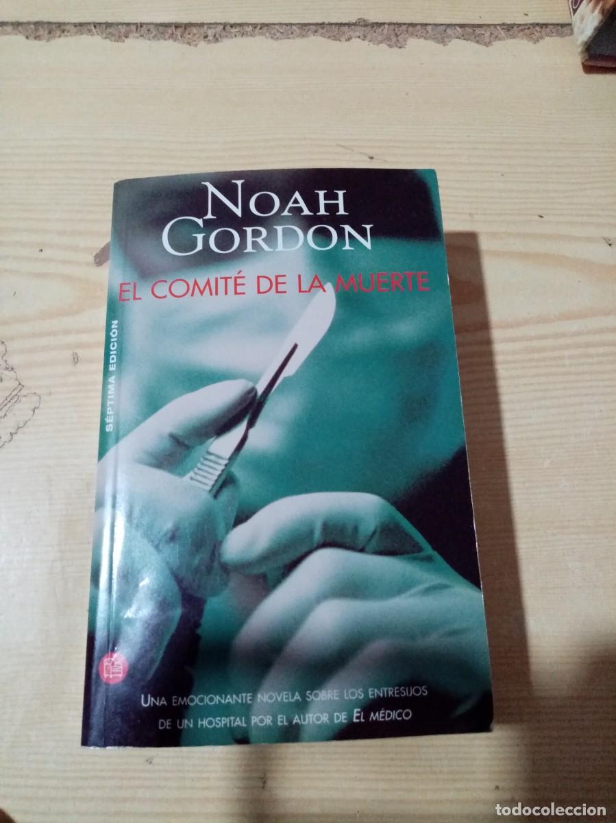 Libros de segunda mano: EL COMITE DE LA MUERTE. NOAH GORDON C24L - Foto 1
