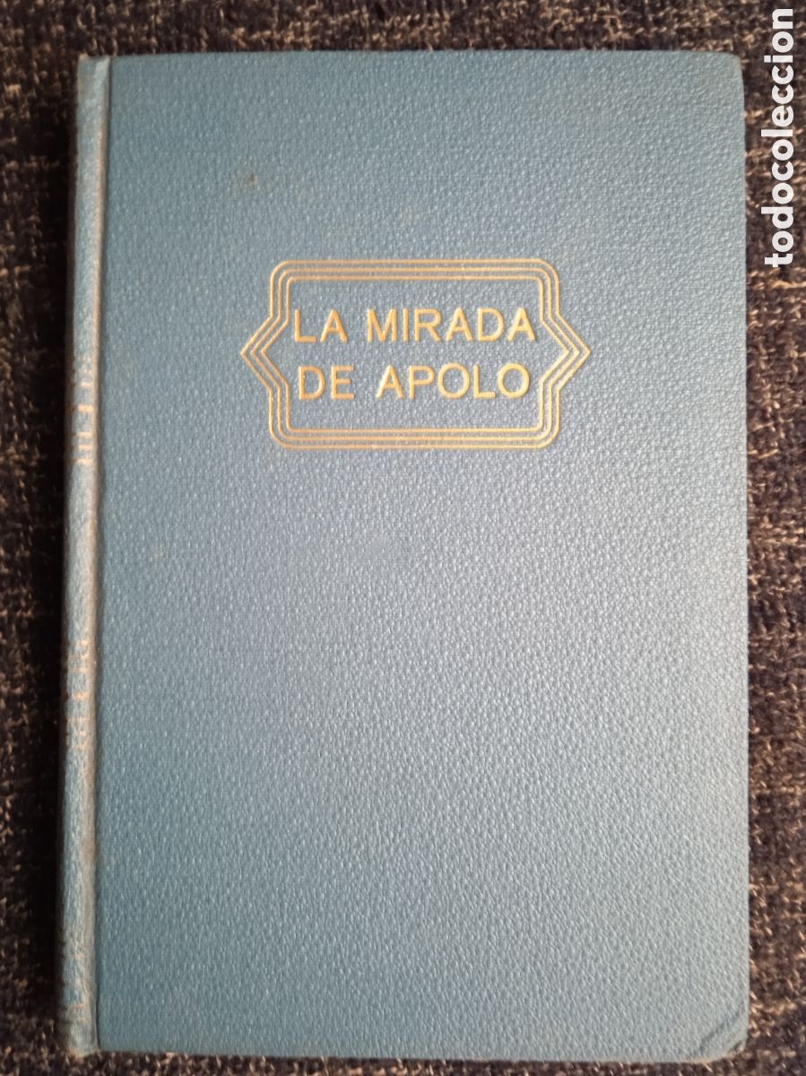 Livres d'occasion: LA MIRADA DE APOLO / HERBERT WILD