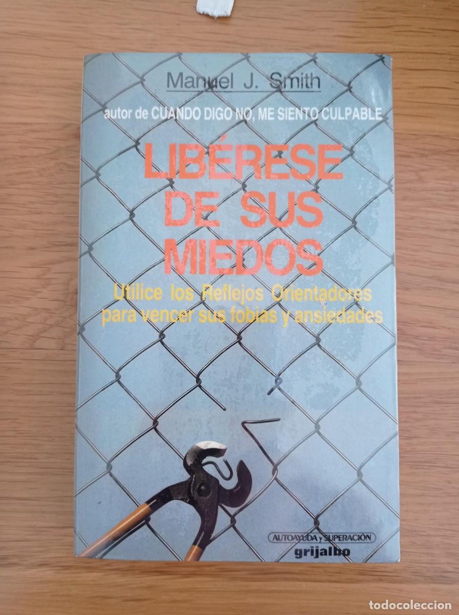 Libros de segunda mano: liberese de sus miedos de manuel j. smith - Foto 1