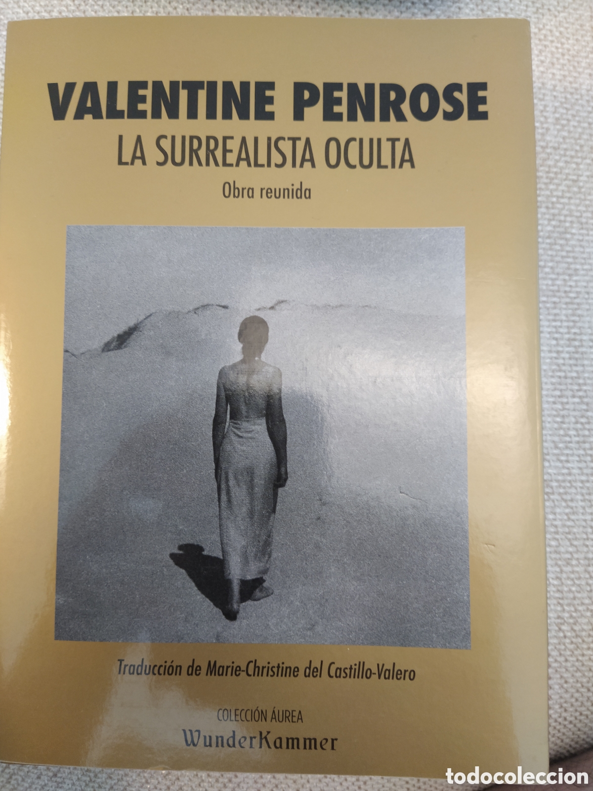 Libros de segunda mano: Valentine Penrose. La surrealista oculta. WunderKammer, 2020