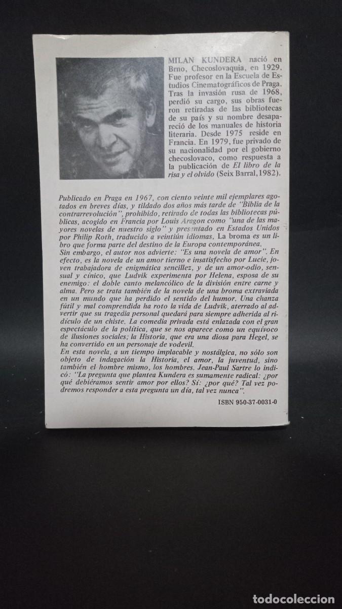 Libros de segunda mano: MILAN KUNDERA - LA BROMA - 1987 - Foto 4