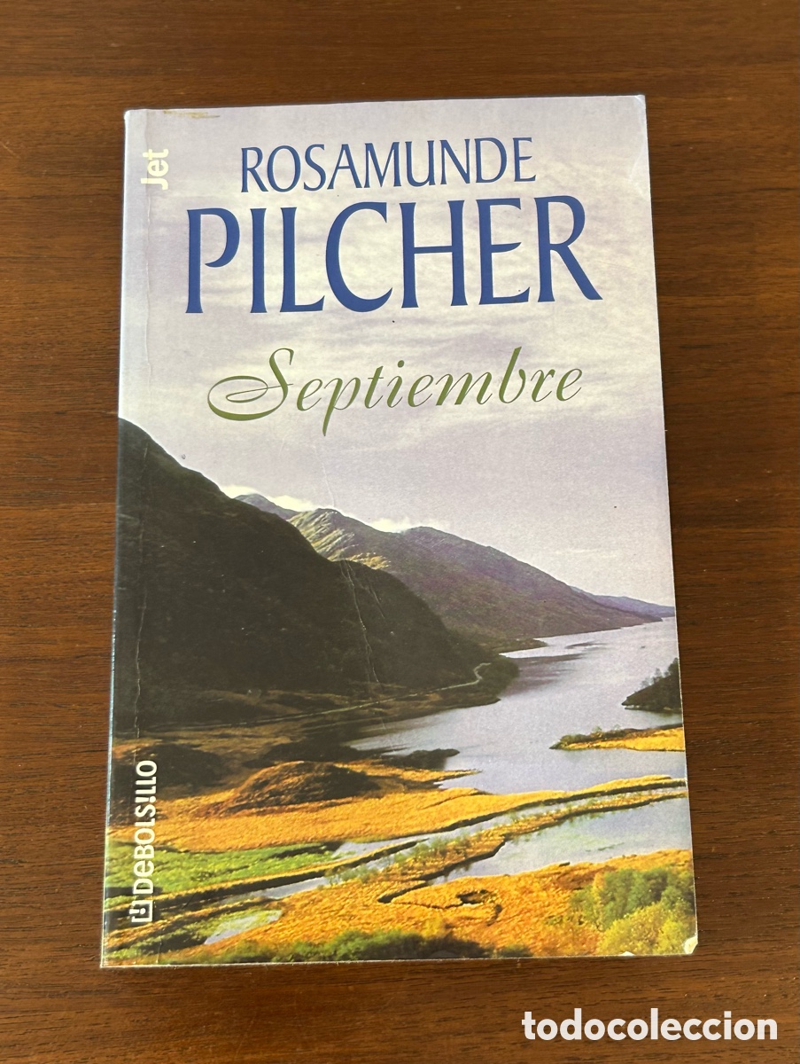 Libros de segunda mano: SEPTIEMBRE. ROSAMUNDE PILCHER. 2&ordm; ED. 2002. EDITORIAL DEBOLSILLO