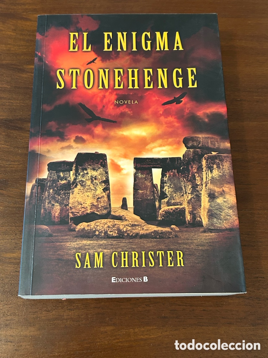 Libros de segunda mano: EL ENIGMA STONEHENGE. SAM CHRISTER. EDICIONES B