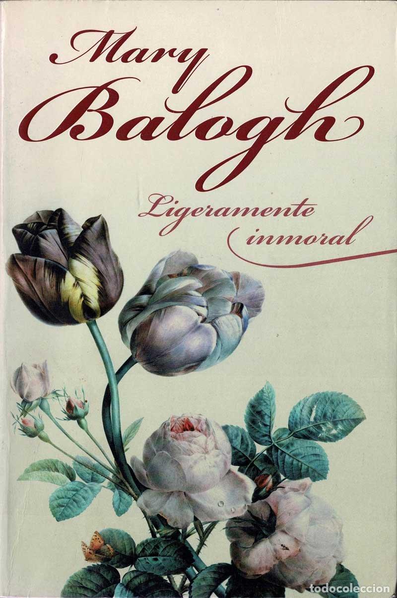 Libros de segunda mano: Ligeramente inmoral - Mary Balogh - Foto 1