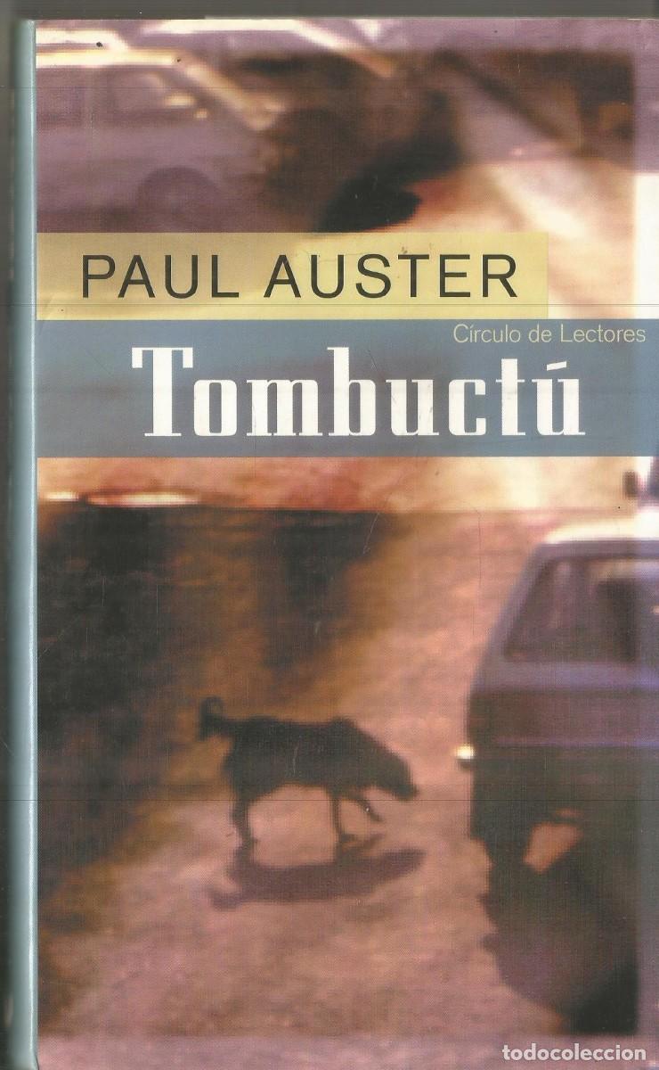Libros de segunda mano: PAUL AUSTER. TOMBUCTU. CIRCULO DE LECTORES - Foto 1