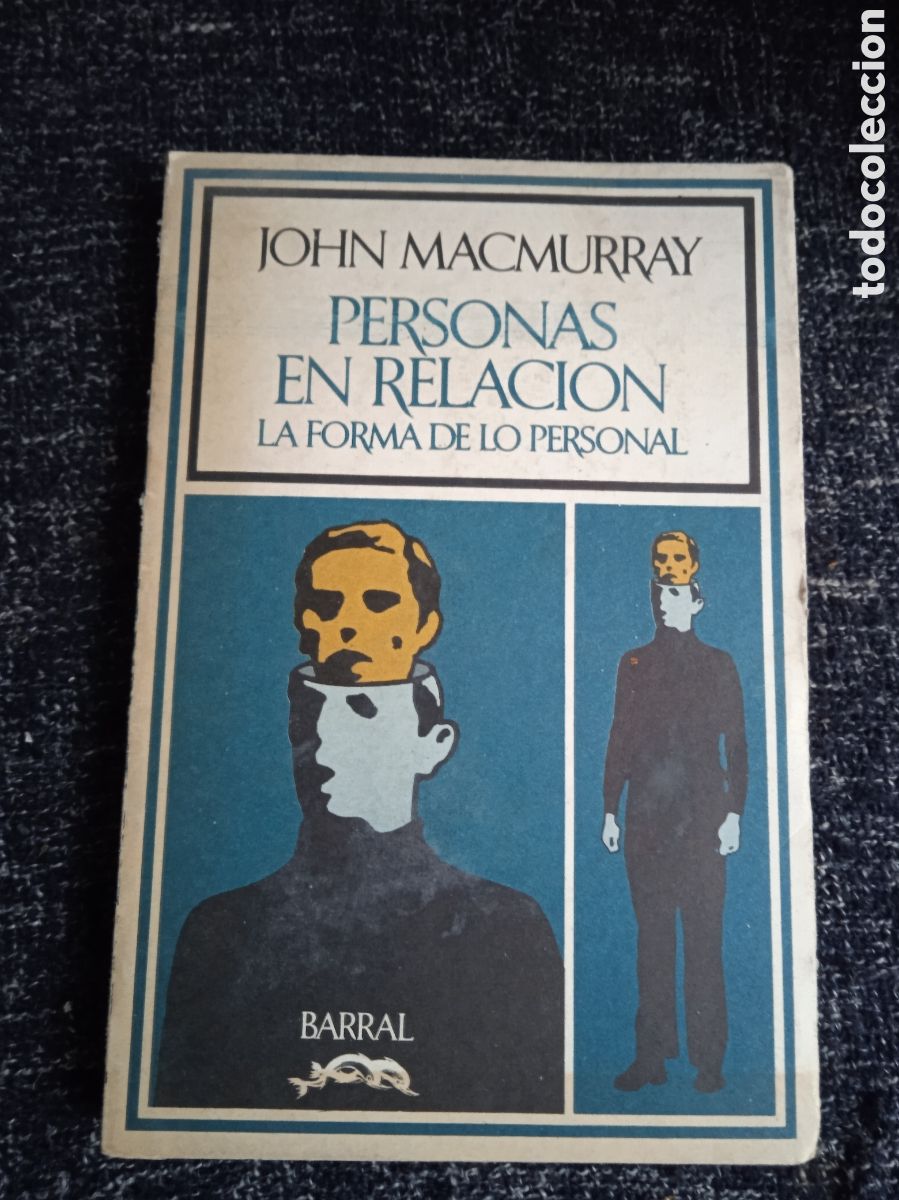 Gebrauchte B&uuml;cher: PERSONAS EN RELACI&Oacute;N. LA FORMA DE LO PERSONAL / JOHN MACMURRAY