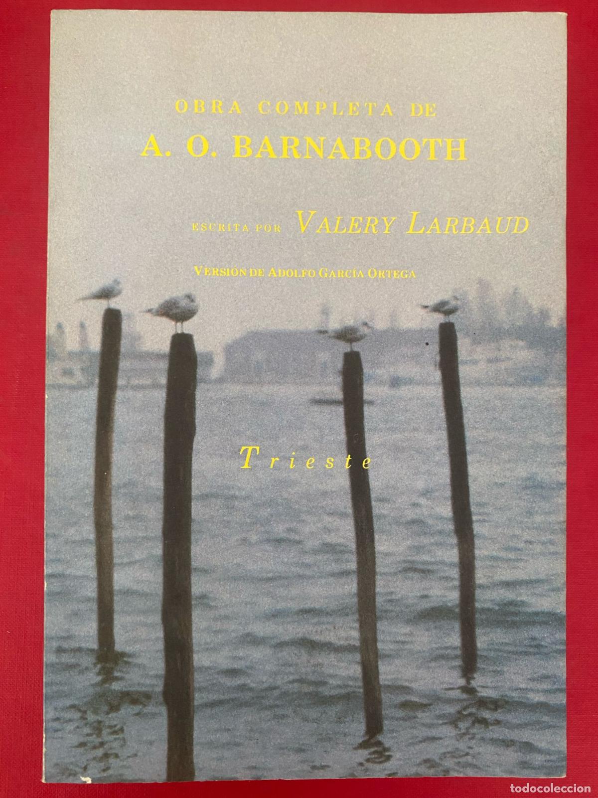 Libros de segunda mano: Obra Completa de Barnabooth. Valery Larbaud. Editorial Trieste - Foto 1