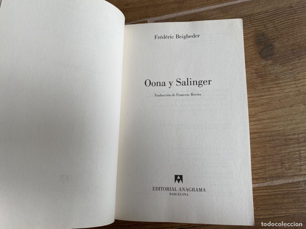 Libros de segunda mano: Oona y Salinger. FR&Eacute;D&Eacute;RIC BEIGBEDER. Anagrama - Foto 4